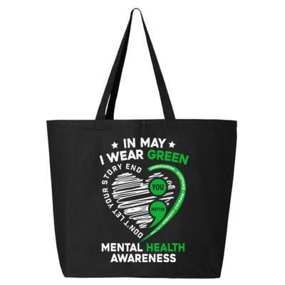 In May We Wear Green For Mental Health Awareness You Matter 25L Jumbo Tote