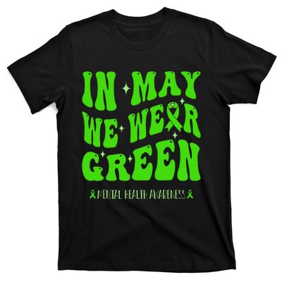 In May We Wear Green Mental Health Awareness T-Shirt