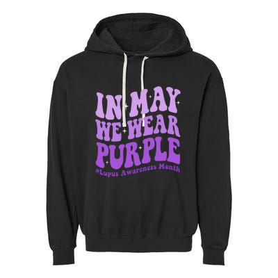 In May We Wear Purple Lupus Awareness Month Groovy  Garment-Dyed Fleece Hoodie