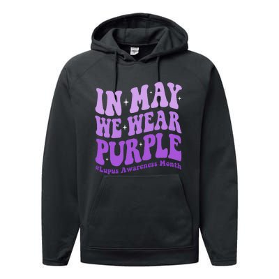 In May We Wear Purple Lupus Awareness Month Groovy  Performance Fleece Hoodie