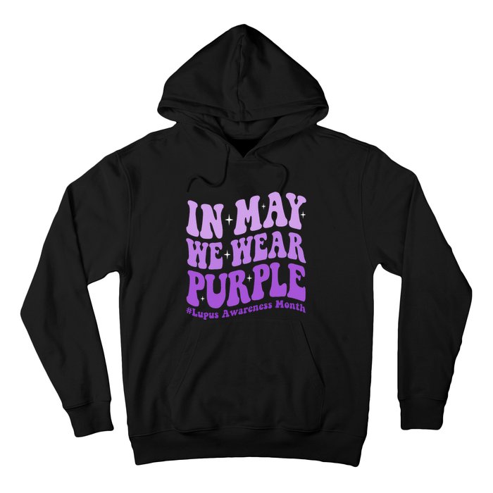 In May We Wear Purple Lupus Awareness Month Groovy  Hoodie