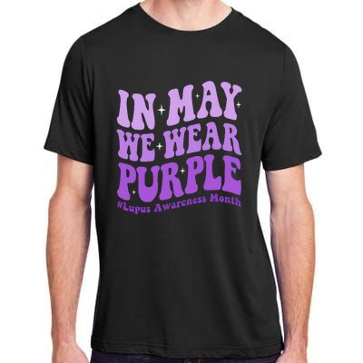 In May We Wear Purple Lupus Awareness Month Groovy  Adult ChromaSoft Performance T-Shirt