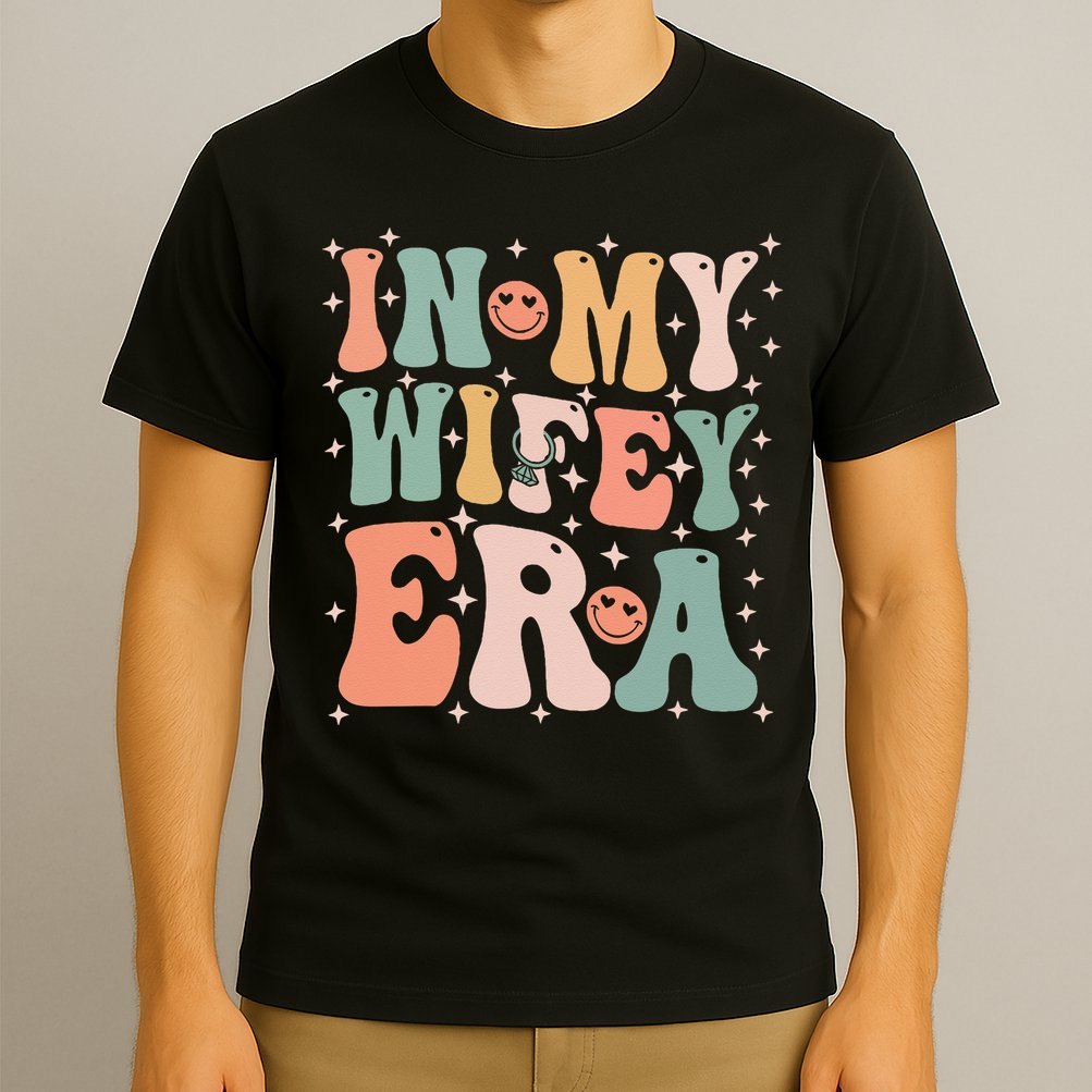 In My Wifey Era In My Engagement Era Bride To Be Fiance T-Shirt