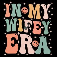 In My Wifey Era In My Engagement Era Bride To Be Fiance T-Shirt