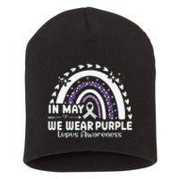 In May We Wear Purple Lupus Awareness Month ribbon 's Short Acrylic Beanie