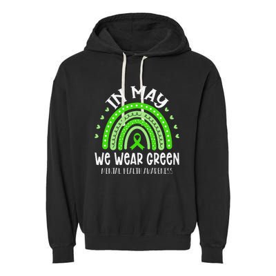 In May We Wear Green Mental Health Awareness Garment-Dyed Fleece Hoodie