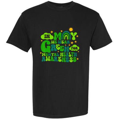 In May We Wear Green Retro Mental Health Awareness Month Garment-Dyed Heavyweight T-Shirt