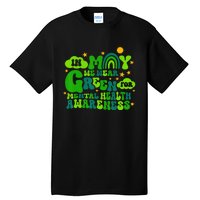 In May We Wear Green Retro Mental Health Awareness Month Tall T-Shirt