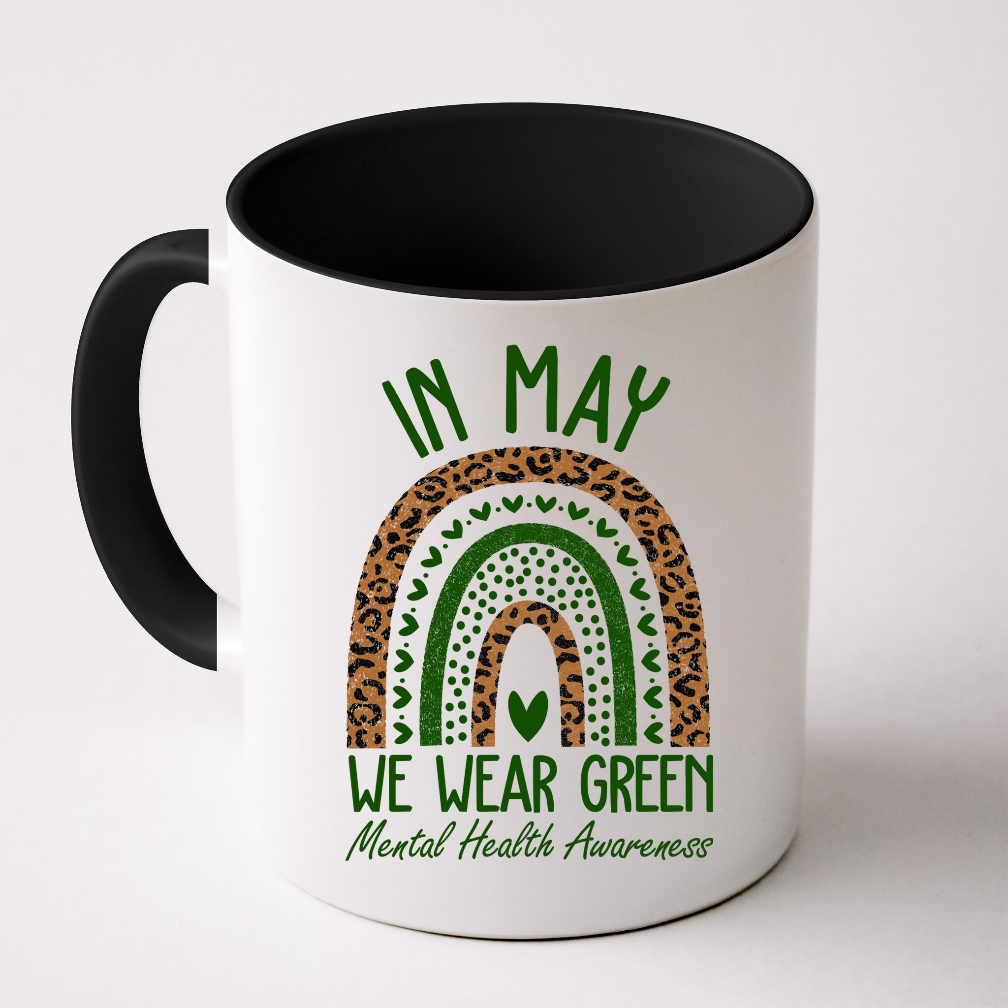 In May We Wear Green Mental Health Awareness Rainbow Mug