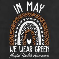 In May We Wear Green Mental Health Awareness Rainbow Beanie
