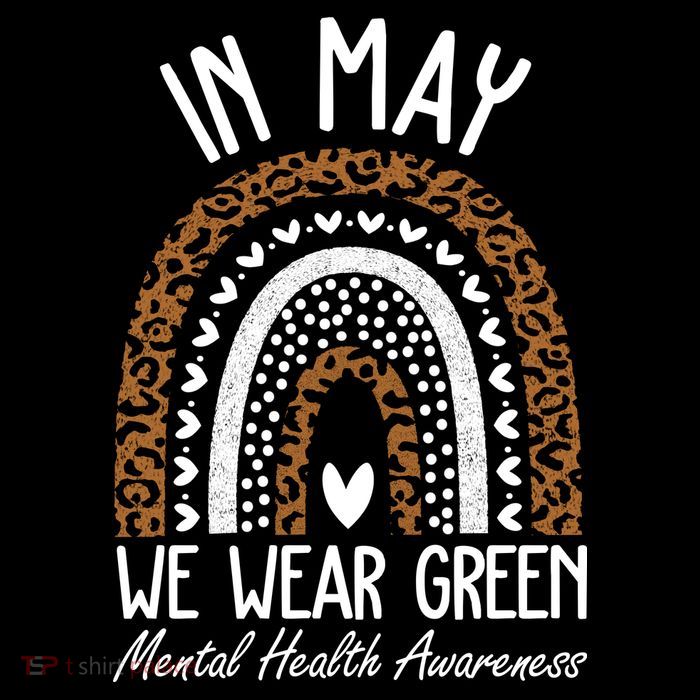 In May We Wear Green Mental Health Awareness Rainbow Tank Top