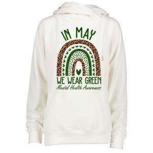 In May We Wear Green Mental Health Awareness Rainbow Womens Funnel Neck Pullover Hood