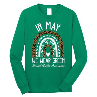 In May We Wear Green Mental Health Awareness Rainbow Long Sleeve Shirt