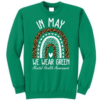 In May We Wear Green Mental Health Awareness Rainbow Sweatshirt