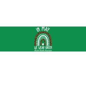 In May We Wear Green Mental Health Awareness Rainbow Bumper Sticker