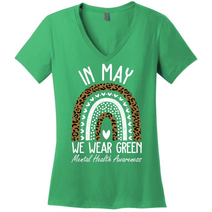 In May We Wear Green Mental Health Awareness Rainbow Women's V-Neck T-Shirt