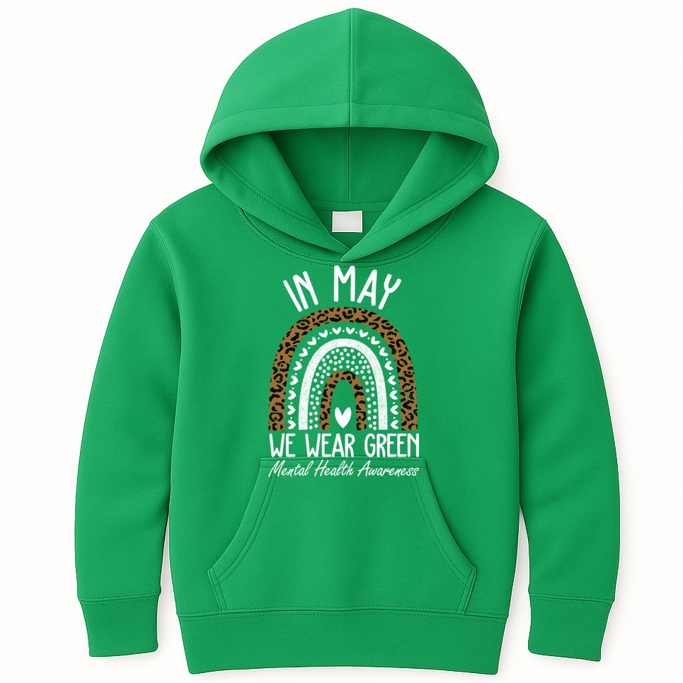 In May We Wear Green Mental Health Awareness Rainbow Kids Hoodie