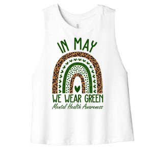 In May We Wear Green Mental Health Awareness Rainbow Women's Racerback Cropped Tank