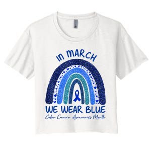 In March We Wear Blue Colon Cancer Awareness Month Women's Crop Top Tee