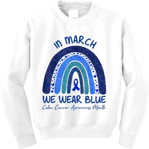 In March We Wear Blue Colon Cancer Awareness Month Kids Sweatshirt