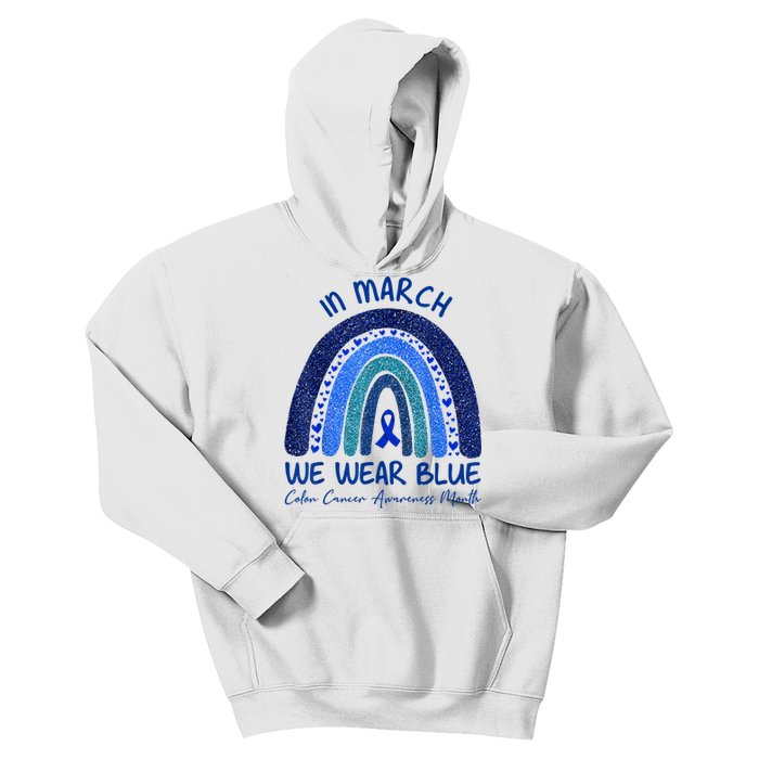 In March We Wear Blue Colon Cancer Awareness Month Kids Hoodie