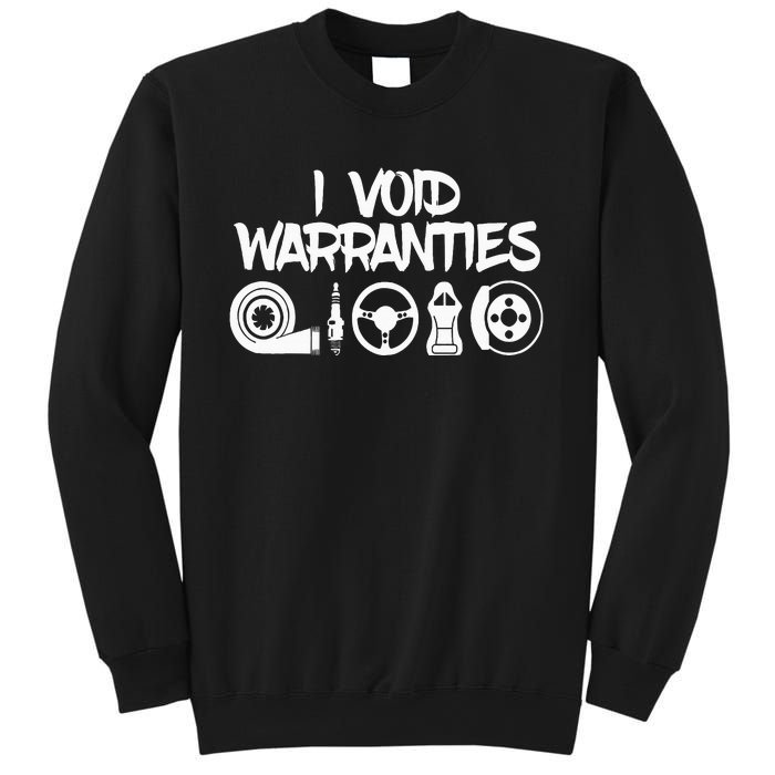 I Make Warranties Invalid Sweatshirt