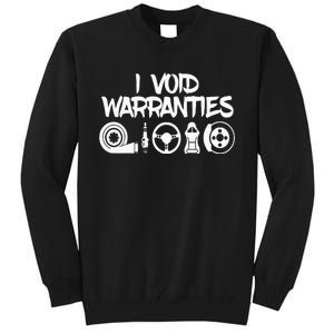 I Make Warranties Invalid Tall Sweatshirt