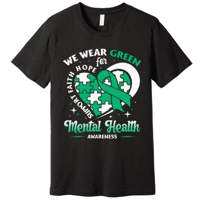 In May We Wear Green For Mental Health Awareness Month Premium T-Shirt