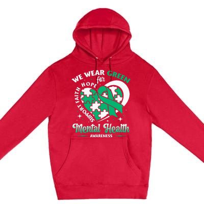 In May We Wear Green For Mental Health Awareness Month Premium Pullover Hoodie