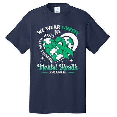 In May We Wear Green For Mental Health Awareness Month Tall T-Shirt