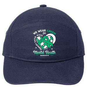 In May We Wear Green For Mental Health Awareness Month 7-Panel Snapback Hat