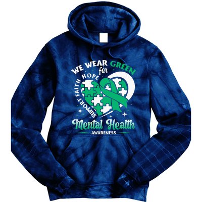 In May We Wear Green For Mental Health Awareness Month Tie Dye Hoodie