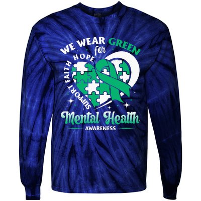 In May We Wear Green For Mental Health Awareness Month Tie-Dye Long Sleeve Shirt