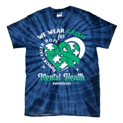 In May We Wear Green For Mental Health Awareness Month Tie-Dye T-Shirt