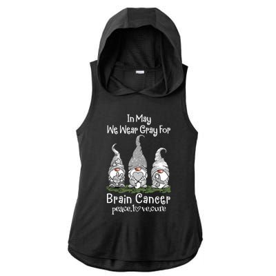 In May We Wear Gray For Brain Cancer Awareness Cute Gift Ladies PosiCharge Tri-Blend Wicking Draft Hoodie Tank