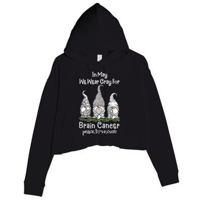 In May We Wear Gray For Brain Cancer Awareness Cute Gift Crop Fleece Hoodie