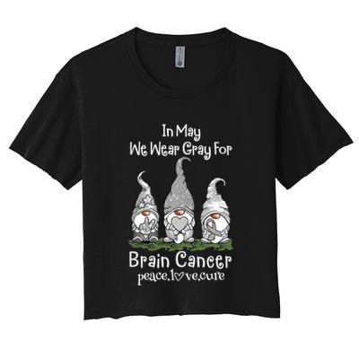 In May We Wear Gray For Brain Cancer Awareness Cute Gift Crop Top