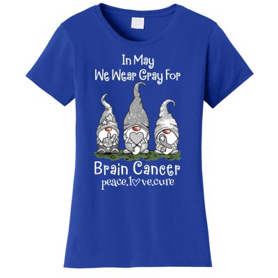 In May We Wear Gray For Brain Cancer Awareness Cute Gift Women's T-Shirt