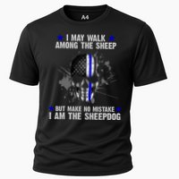 I May Walk Among The Sheep Make No Mistake I'm The Sheepdog Performance Shirt