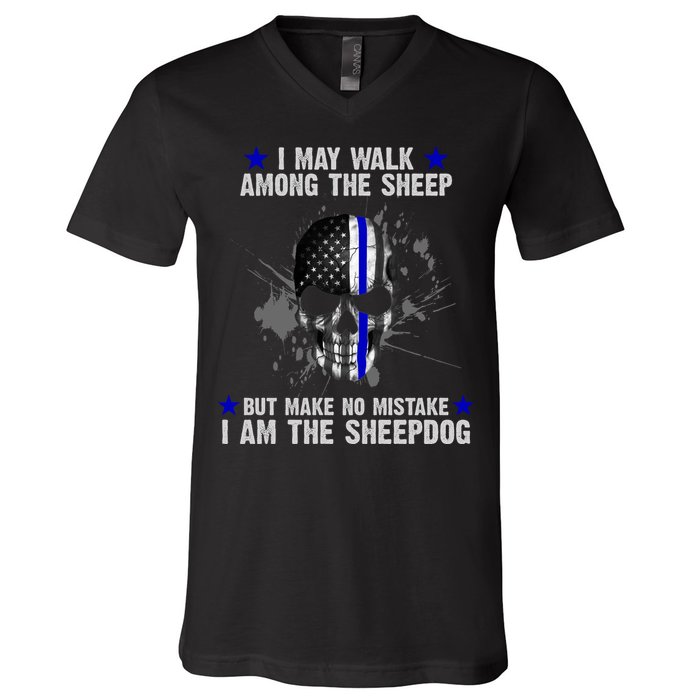 I May Walk Among The Sheep Make No Mistake I'm The Sheepdog V-Neck T-Shirt