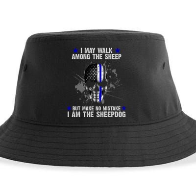 I May Walk Among The Sheep Make No Mistake I'm The Sheepdog Sustainable Bucket Hat