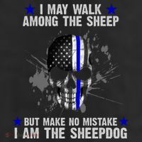 I May Walk Among The Sheep Make No Mistake I'm The Sheepdog Adult Drive Performance Visor