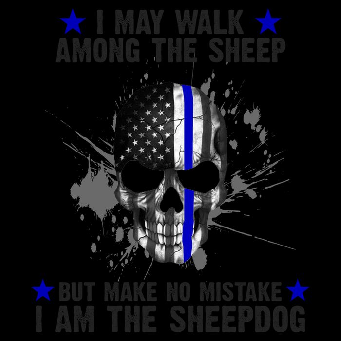 I May Walk Among The Sheep Make No Mistake I'm The Sheepdog Mug