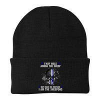 I May Walk Among The Sheep Make No Mistake I'm The Sheepdog Beanie