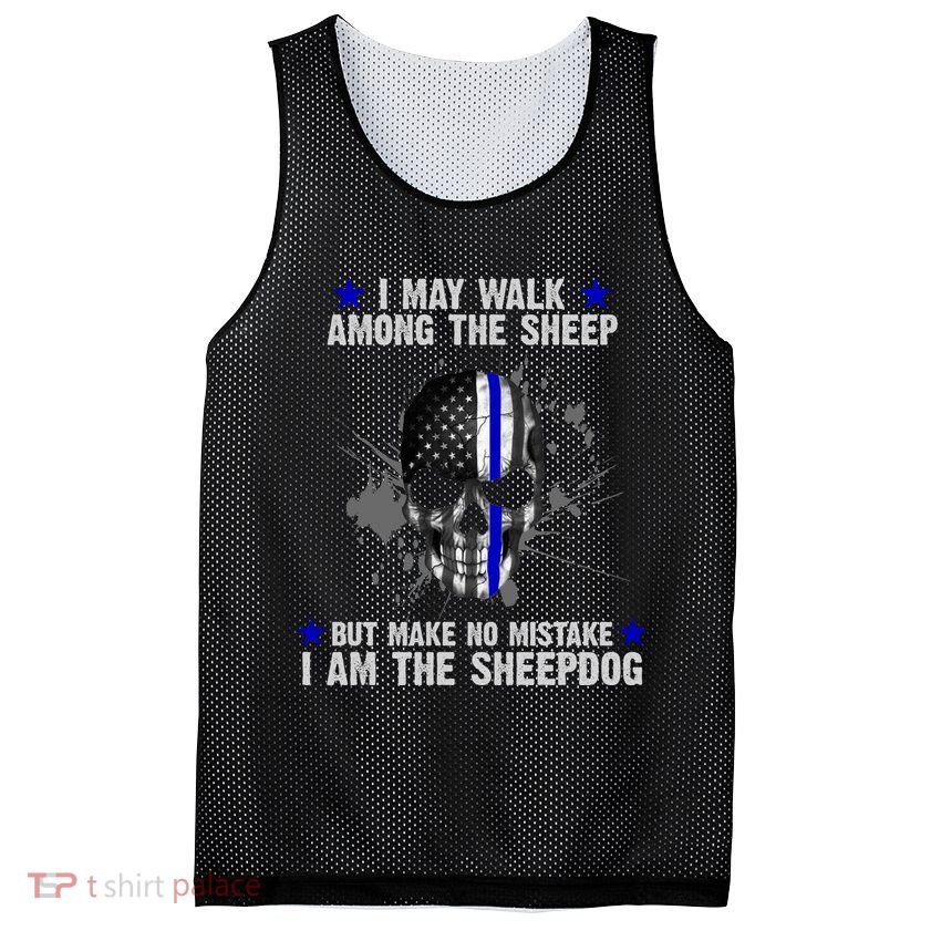 I May Walk Among The Sheep Make No Mistake I'm The Sheepdog Mesh Reversible Basketball Jersey Tank