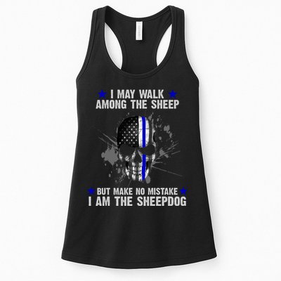 I May Walk Among The Sheep Make No Mistake I'm The Sheepdog Womens Tank Top