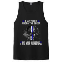 I May Walk Among The Sheep Make No Mistake I'm The Sheepdog PosiCharge Competitor Tank