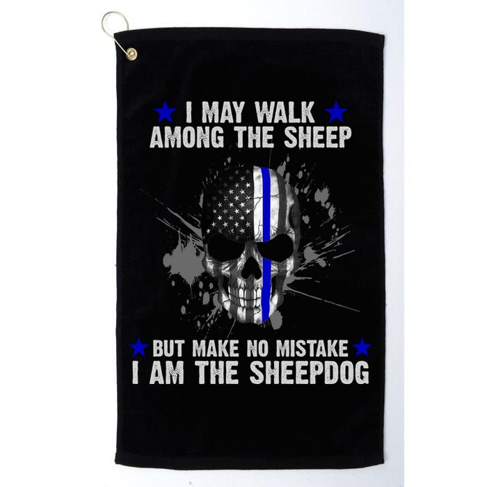 I May Walk Among The Sheep Make No Mistake I'm The Sheepdog Golf Towel