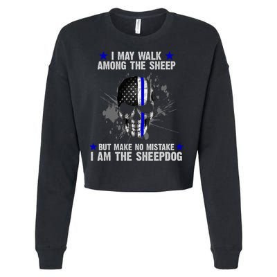 I May Walk Among The Sheep Make No Mistake I'm The Sheepdog Cropped Pullover Crew
