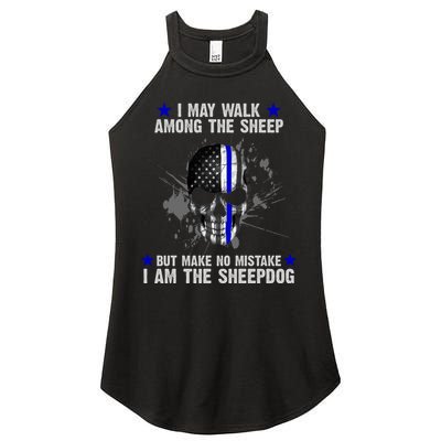 I May Walk Among The Sheep Make No Mistake I'm The Sheepdog Women's Perfect Tri Rocker Tank